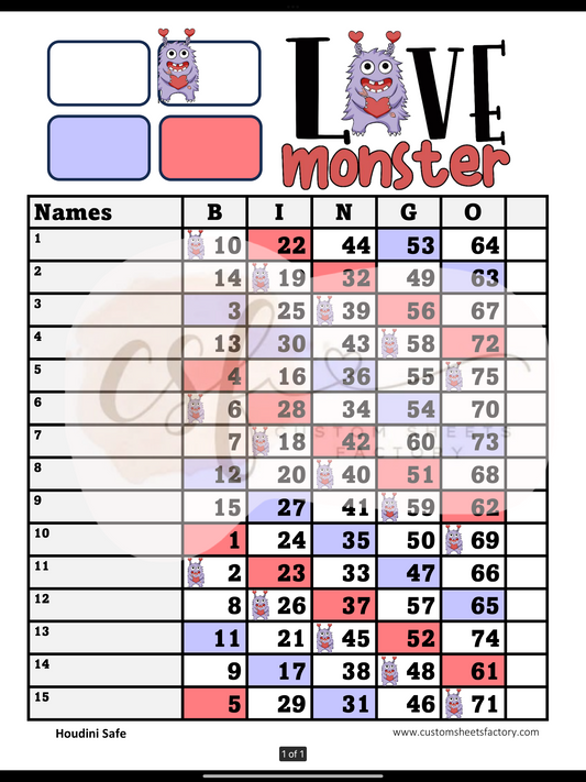 Love Monster - 15 Line - Straight & Houdini