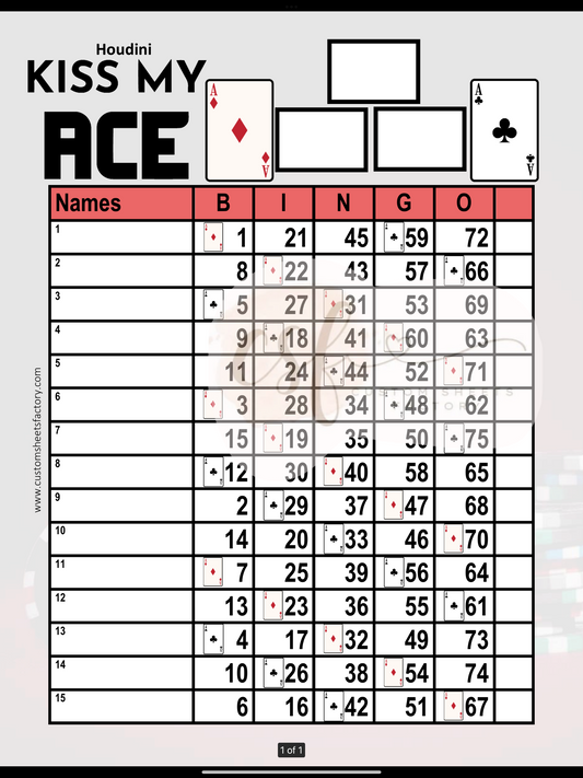 Kiss my ACE - 15 Line - Straight & Houdini