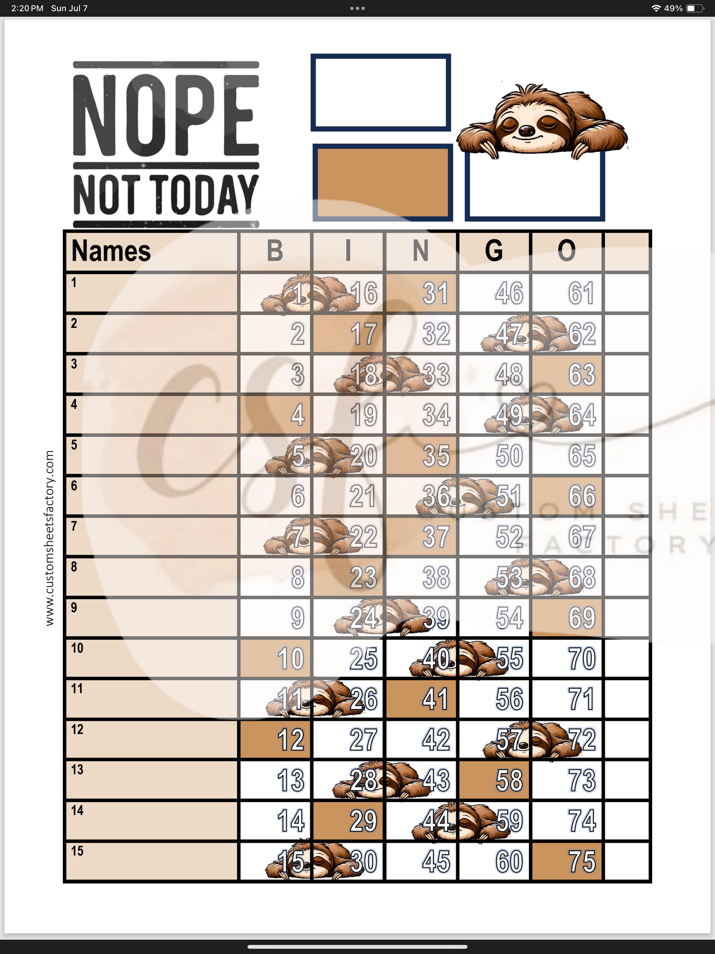 Nope Not Today Sloth - 15 Line - 75 & 90 Ball