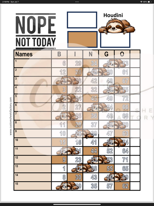 Nope Not Today Sloth - 15 Line - 75 & 90 Ball