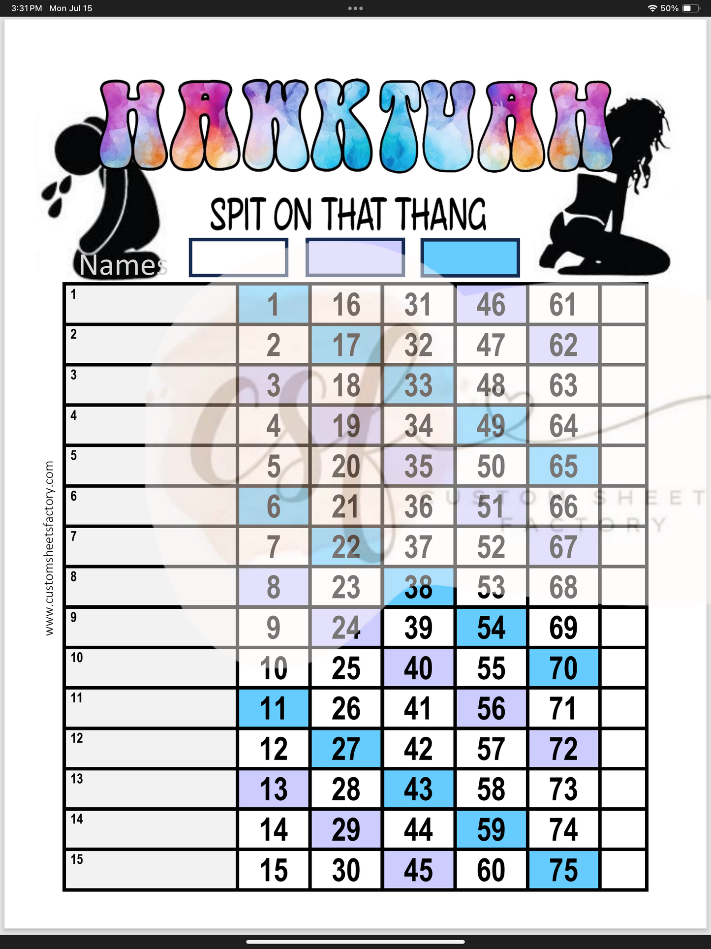 Hawk Tuah Spit on that thang - 15 Line - 75 Ball