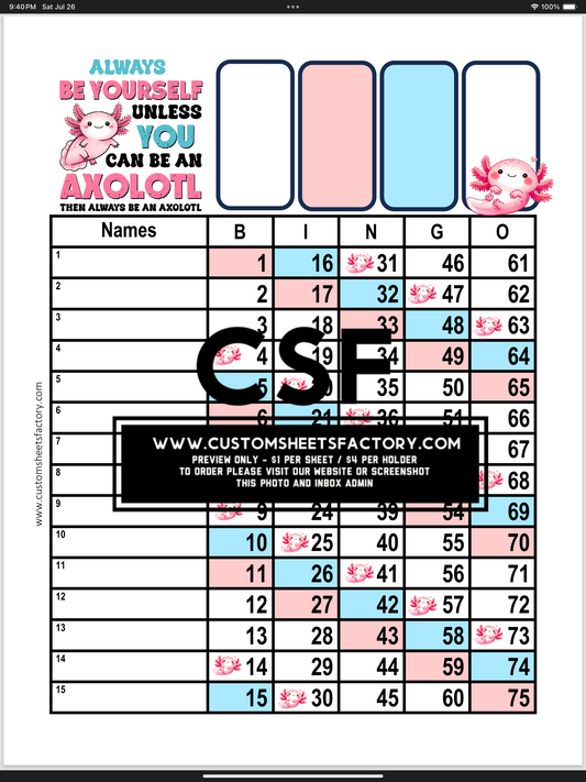 Be an Axolotl - Various Designs