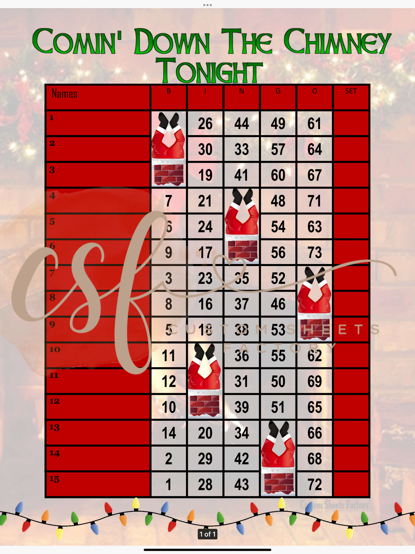 Comin Down the Chimney - 15 line - 75 ball