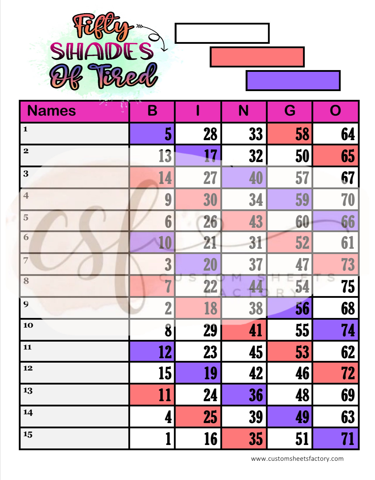 50 Shades of Tired - 15 Line - 75 Ball