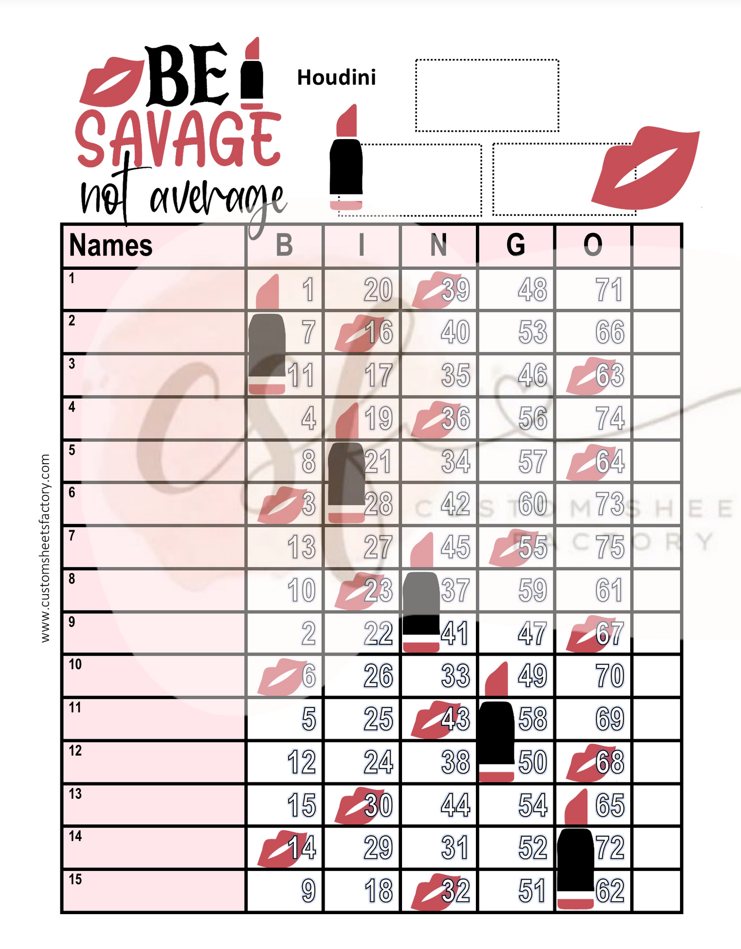 Be Savage Not Average - 15 Line - 75 & 90 Ball