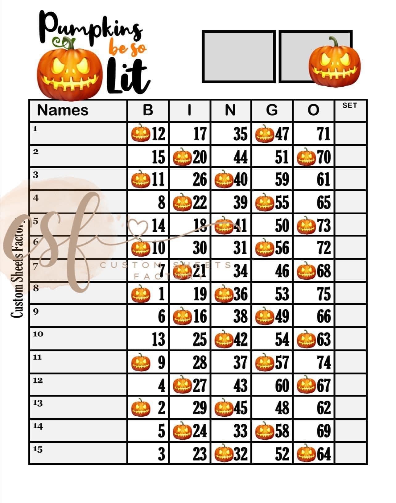 Pumpkins be so Lit - 15 Line - 75 Ball