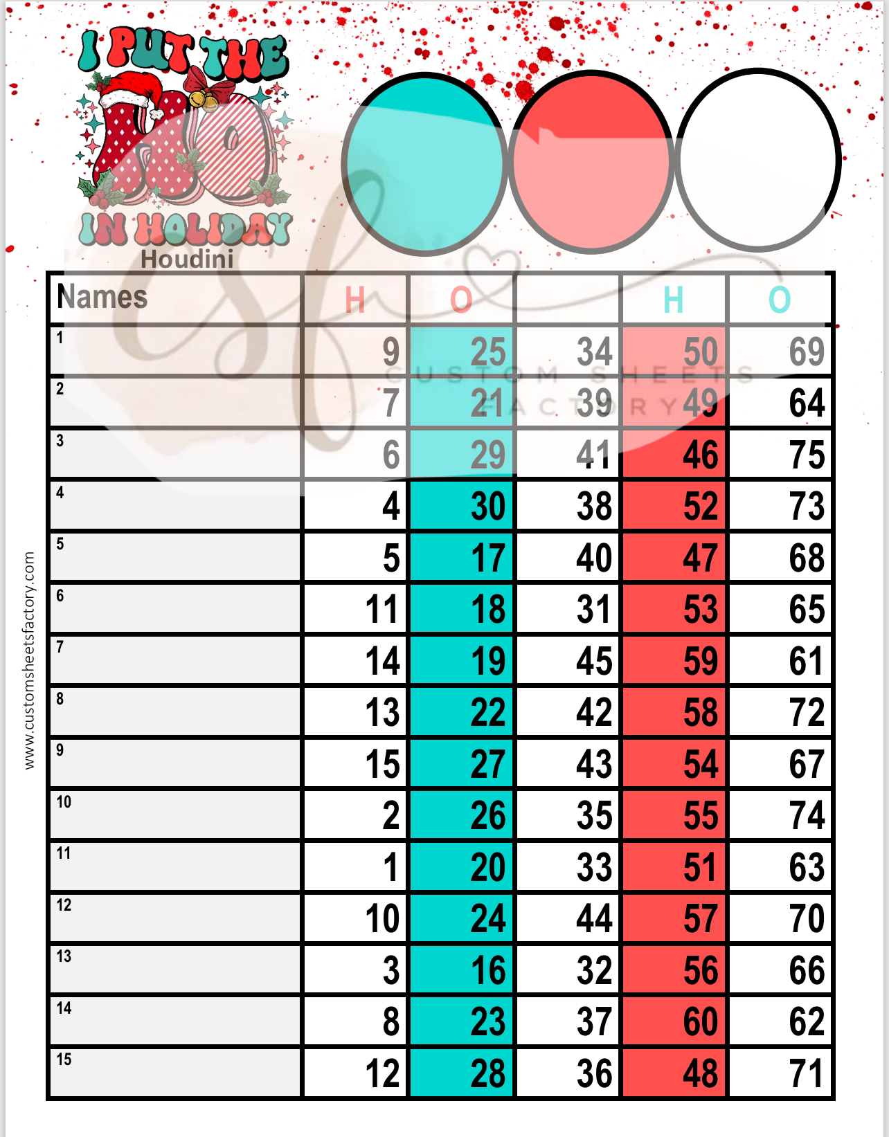 I put the Ho in Holiday - 15 Line - 75 Ball