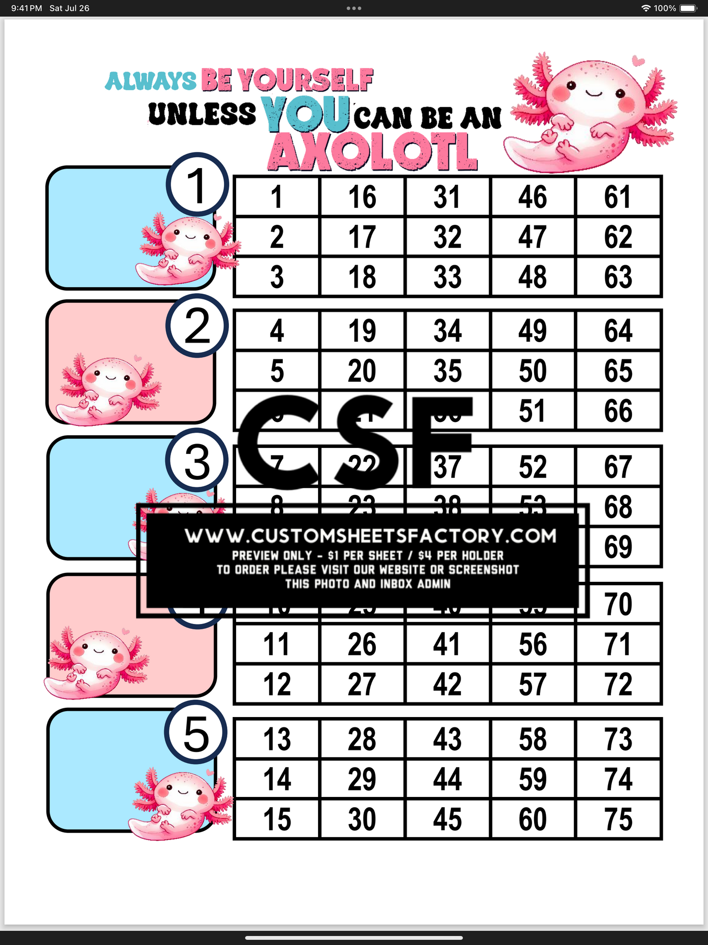 Be an Axolotl - Various Designs