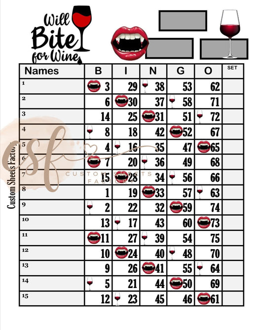 WIll bite for wine - 15 line - 75 Ball