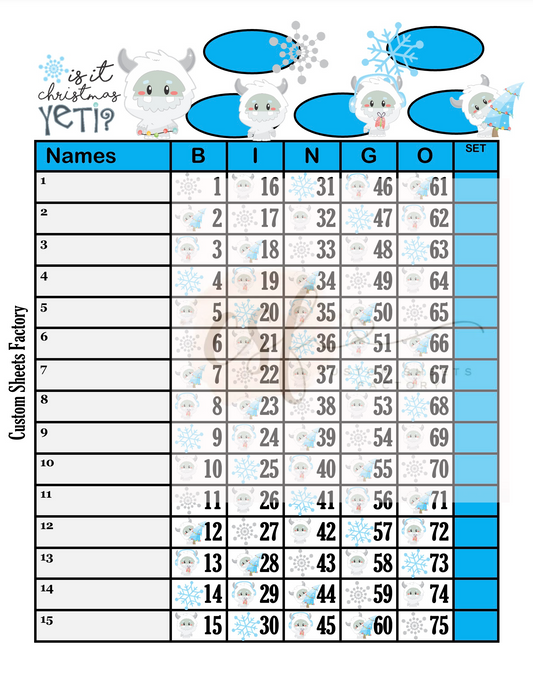 Is it christmas Yeti - 15 Line - 75 Ball